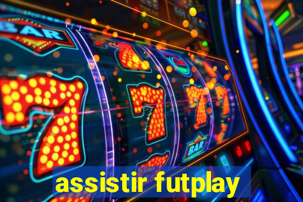 assistir futplay